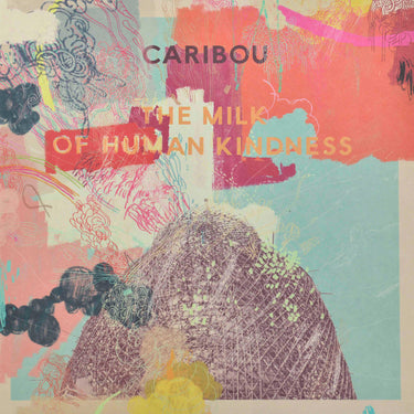 CARIBOU - THE MILK OF HUMAN KINDNESS VINYL RE-ISSUE (LP)