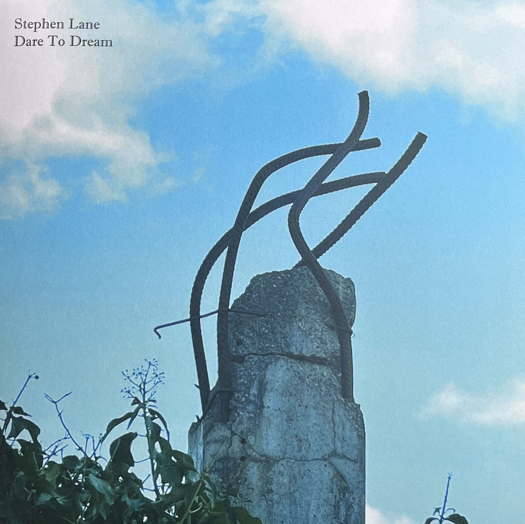 STEPHEN LANE - DARE TO DREAM VINYL (LTD. HAND-NUMBERED ED. 180G LP)