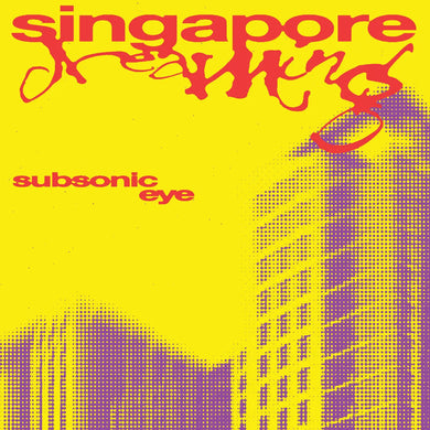 SUBSONIC EYE - SINGAPORE DREAMING VINYL (LTD. ED. 'PHILOSOPHISING' YELLOW & RED + OBI-STRIP)
