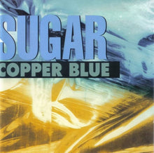 SUGAR - COPPER BLUE VINYL RE-ISSUE (LTD. ED. CITRUS)