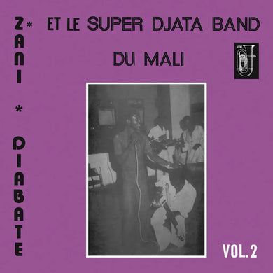 SUPER DJATA BAND & ZANI DIABATÉ - VOLUME 2 VINYL (LTD. ED. WHITE OPAQUE)