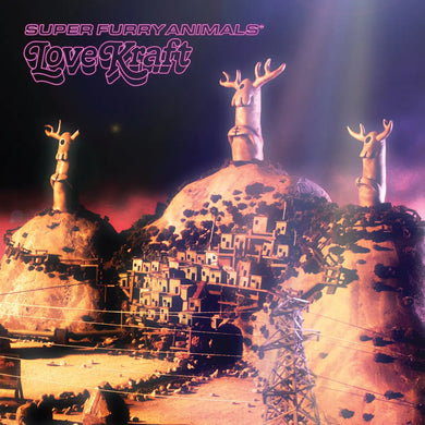 SUPER FURRY ANIMALS - LOVE KRAFT VINYL RE-ISSUE (2LP GATEFOLD)