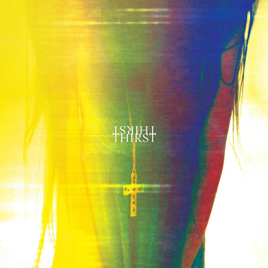 SLOW CRUSH - THIRST VINYL (LTD. ED. ALGAE MARBLE)