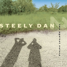STEELY DAN - TWO AGAINST NATURE VINYL RE-ISSUE (LTD. ED. 180G CLEAR 2LP)