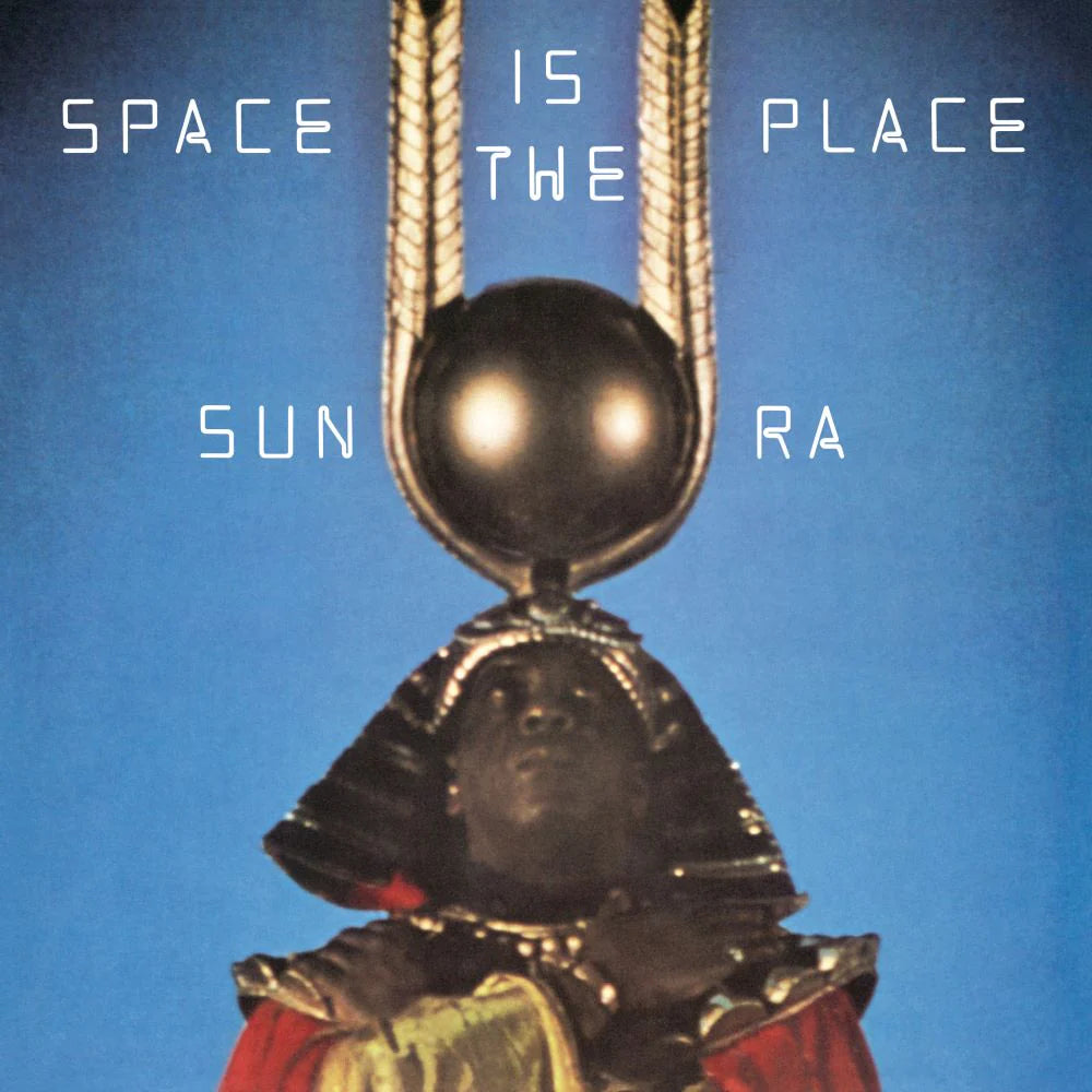 SUN RA - SPACE IS THE PLACE VINYL RE-ISSUE (180G GATEFOLD)