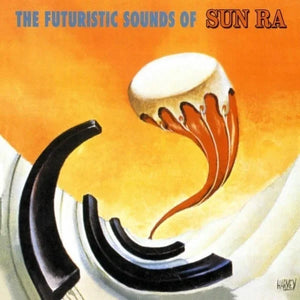 SUN RA - THE FUTURISTIC SOUNDS OF SUN RA VINYL RE-ISSUE (LTD. ED. LP)