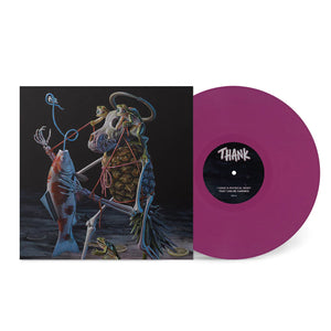 THANK - I HAVE A PHYSICAL BODY THAT CAN BE HARMED VINYL (LTD. ED. PURPLE RAIN)