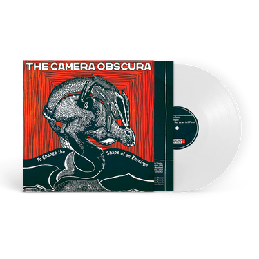 THE CAMERA OBSCURA - TO CHANGE THE SHAPE OF AN ENVELOPE VINYL (LTD. ED. VARIANTS)