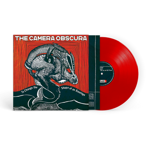 THE CAMERA OBSCURA - TO CHANGE THE SHAPE OF AN ENVELOPE VINYL (LTD. ED. VARIANTS)