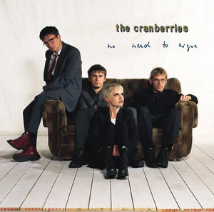THE CRANBERRIES - NO NEED TO ARGUE VINYL (LTD. 30TH ANN. DELUXE ED. 2LP VARIANTS)