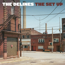 THE DELINES - THE SET UP VINYL (LTD. ED. CLEAR)