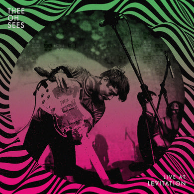 THEE OH SEES - LIVE AT LEVITATION VINYL (LTD. ED. NEON PINK & GREEN HALF & HALF)