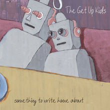 THE GET UP KIDS - SOMETHING TO WRITE HOME ABOUT VINYL (LTD. 25TH ANN. DELUXE ED. SILVER 2LP TRIFOLD W/ 28-PAGE BOOKLET)