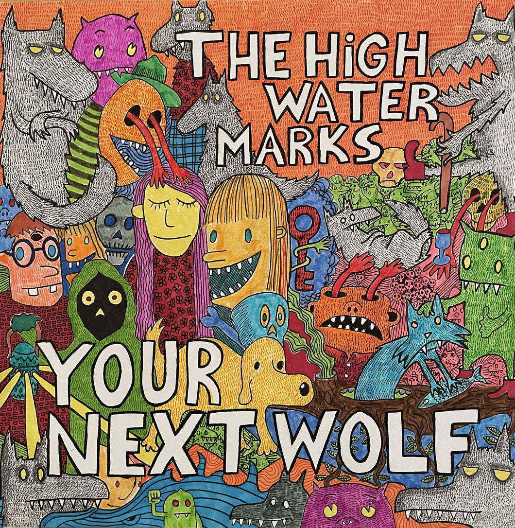 THE HIGH WATER MARKS - YOUR NEXT WOLF VINYL (LP)