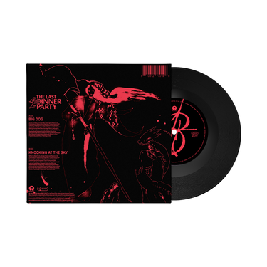 THE LAST DINNER PARTY - BIG DOG / KNOCKING AT THE SKY VINYL (LTD. ED. 7")