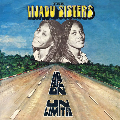 THE LIJADU SISTERS - HORIZON UNLIMITED VINYL RE-ISSUE (LTD. ED. OPAQUE GREEN)