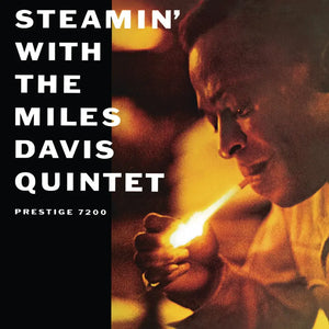 THE MILES DAVIS QUINTET - STEAMIN' WITH THE MILES DAVIS QUINTET VINYL RE-ISSUE (LTD. ED. LP)