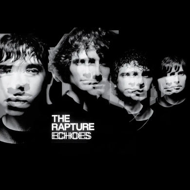 THE RAPTURE - ECHOES VINYL RE-ISSUE (LP)