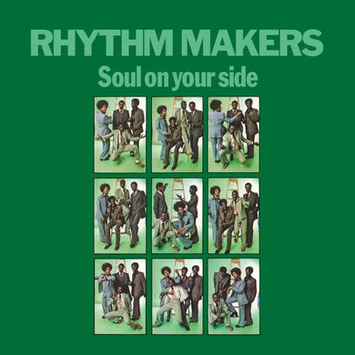 THE RHYTHM MAKERS - SOUL ON YOUR SIDE VINYL RE-ISSUE (LP)
