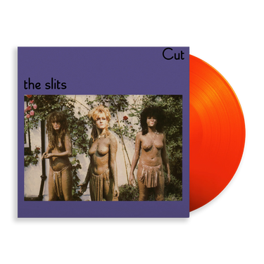THE SLITS - CUT VINYL RE-ISSUE (SUPER LTD. ED. 'NAD' ORANGE)