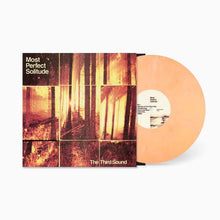 THE THIRD SOUND - MOST PERFECT SOLITUDE VINYL (LTD. ED. INDIES ORANGE MARBLE LP W/ HAND-NUMBERED SLEEVE)