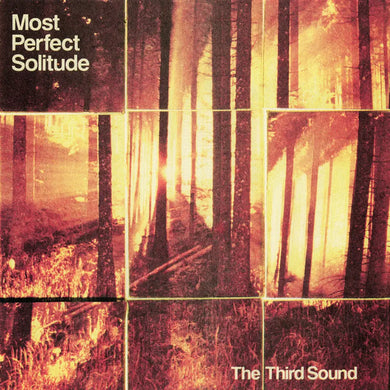 THE THIRD SOUND - MOST PERFECT SOLITUDE VINYL (LTD. ED. INDIES ORANGE MARBLE LP W/ HAND-NUMBERED SLEEVE)