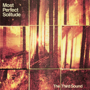 THE THIRD SOUND - MOST PERFECT SOLITUDE VINYL (LTD. ED. INDIES ORANGE MARBLE LP W/ HAND-NUMBERED SLEEVE)