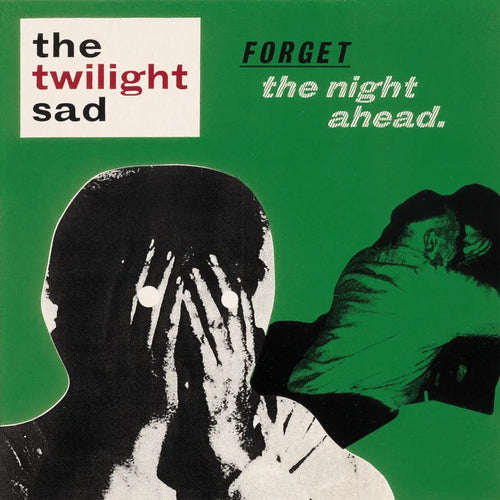 THE TWILIGHT SAD - FORGET THE NIGHT AHEAD VINYL (LTD. 15TH ANN. ED. 2LP GATEFOLD)