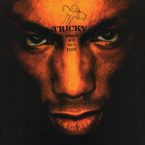 TRICKY - ANGELS WITH DIRTY FACES VINYL (SUPER LTD. ED. 'RSD' ORANGE 2LP)