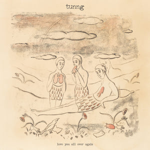 TUNNG - LOVE YOU ALL OVER AGAIN VINYL (LTD. ED. HEART RED)