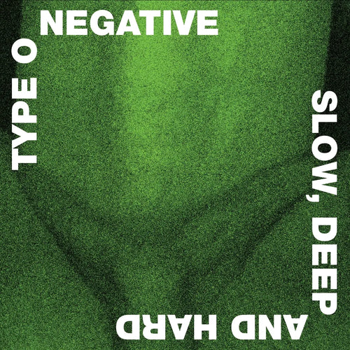 TYPE O NEGATIVE - SLOW DEEP AND HARD VINYL RE-ISSUE (LTD. 'ROCKTOBER' ED. GREEN & BLACK 2LP GATEFOLD)