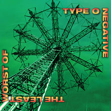 TYPE O NEGATIVE - THE LEAST WORST OF VINYL (LTD. 'RSD STORES' EXC. ED. 2LP GATEFOLD)