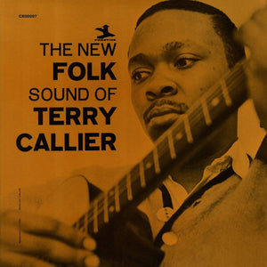 TERRY CALLIER - THE NEW FOLK SOUND OF TERRY CALLIER VINYL RE-ISSUE (180G LP)