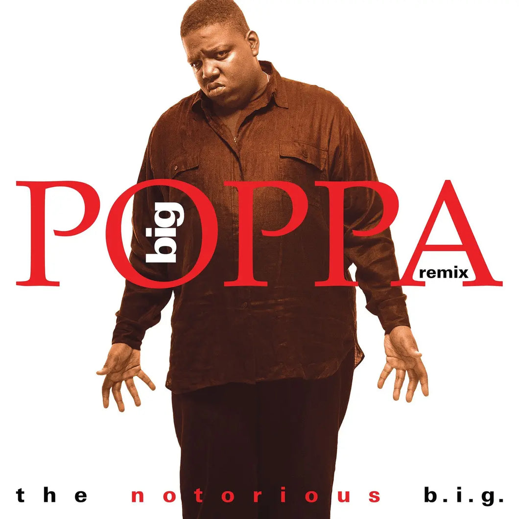 THE NOTORIOUS BIG - BIG POPPA (REMIX) VINYL (SUPER LTD. 'RSD BF' ED. RECYCLED RED 12