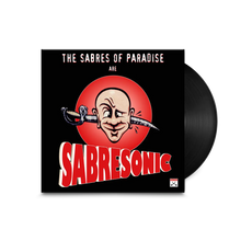 THE SABRES OF PARADISE - SABRESONIC VINYL RE-ISSUE (REMASTERED 2LP)