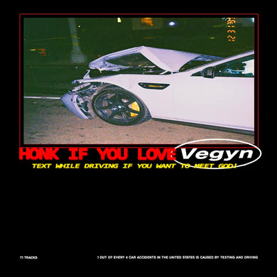 VEGYN - TEXT WHILE DRIVING IF YOU WANT TO MEET GOD! (LTD. 5TH ANN. ED. TRANSPARENT RED CASSETTE)
