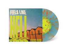 WEAKENED FRIENDS - FEELS LIKE HELL VINYL (LTD. ED. NUCLEAR SPLATTER)