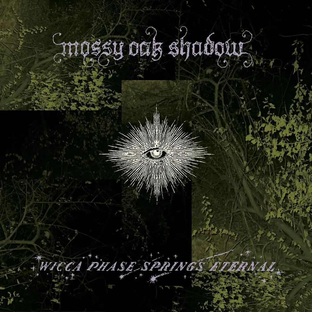 WICCA PHASE SPRINGS ETERNAL - MOSSY OAK SHADOW VINYL (LTD. ED. 'MOSSY SHADOW')