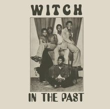 WITCH - IN THE PAST VINYL RE-ISSUE (LTD. ED. GREEN)