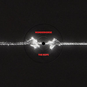 WUNDERHORSE - THE ROPE VINYL (SUPER LTD. ED. 7")