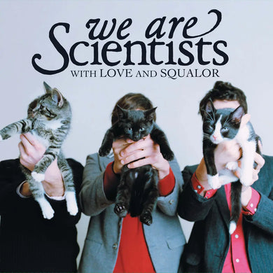 WE ARE SCIENTISTS - WITH LOVE AND SQUALOR VINYL (LTD. 20TH ANN. DELUXE ED. PINK / RED 2LP GATEFOLD)