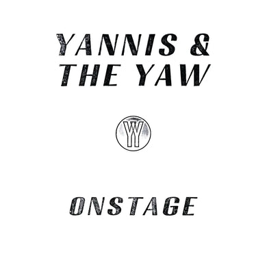 YANNIS & THE YAW - ONSTAGE VINYL (2LP GATEFOLD)