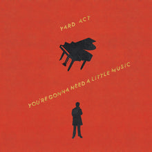 YARD ACT - YOU'RE GONNA NEED A LITTLE MUSIC VINYL (SUPER LTD. 'DINKED' ED. VARIANTS)