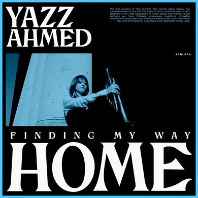 YAZZ AHMED - FINDING MY WAY HOME VINYL RE-ISSUE (LP)