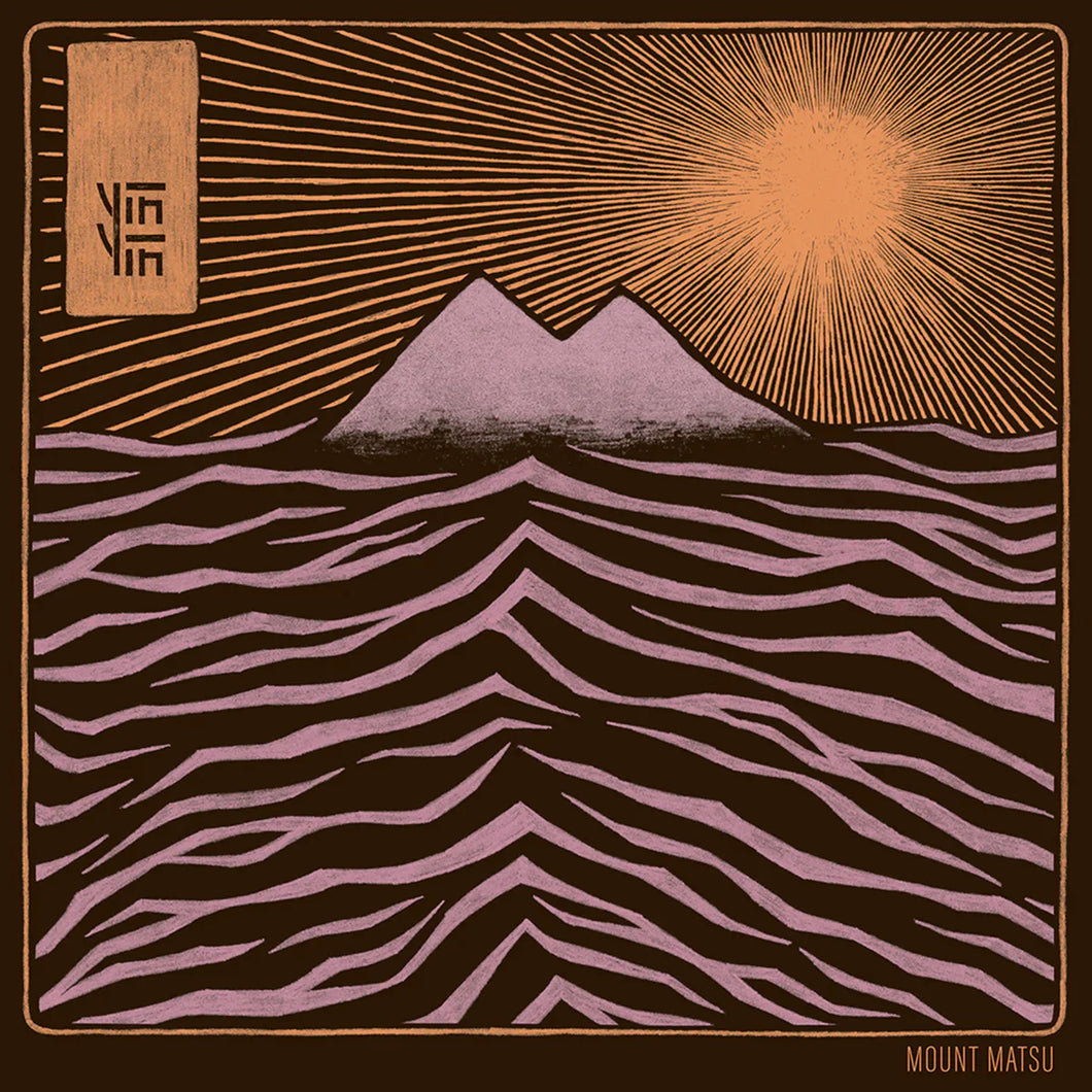 YIN YIN - MOUNT MATSU VINYL (LP)