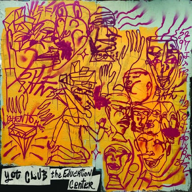 YOT CLUB - THE EDUCATION CENTER VINYL (LTD. ED. MILK & HONEY 2LP GATEFOLD)
