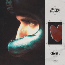 chest. - Happy, Broken. VINYL (SUPER LTD. 'DINKED' ED. GREEN & RED SPLATTER ON NATURAL W/ HAND-NUMBERED & *SIGNED* POSTCARD + PACK OF 5 STICKERS)