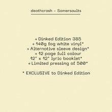 deathcrash - SOMERSAULTS VINYL (SUPER LTD. 'DINKED' ED. 'FOG WHITE' LP W/ ALT. ART COVER + BOOKLET)