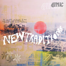 GIMIC - NEW TRADITIONS VINYL (LP)