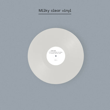 ladylike - IT'S A PLEASURE OF MINE, TO KNOW YOU'RE FINE VINYL (SUPER LTD. 'DINKED' ED. MILKY CLEAR LP W/ *SIGNED* & NUMBERED A5 DEBOSSED DINKED INSERT + POCKET-SIZED LINEN ART PRINT)